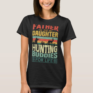 Father And Son Hunting Buddies For Life Father's D T-Shirt