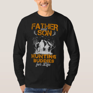Father and son hunting buddies for life gift for D T-Shirt