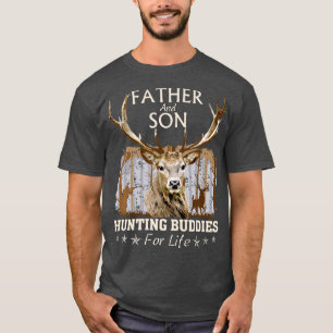 Father and Son Hunting Buddies For Life Gift T-Shirt
