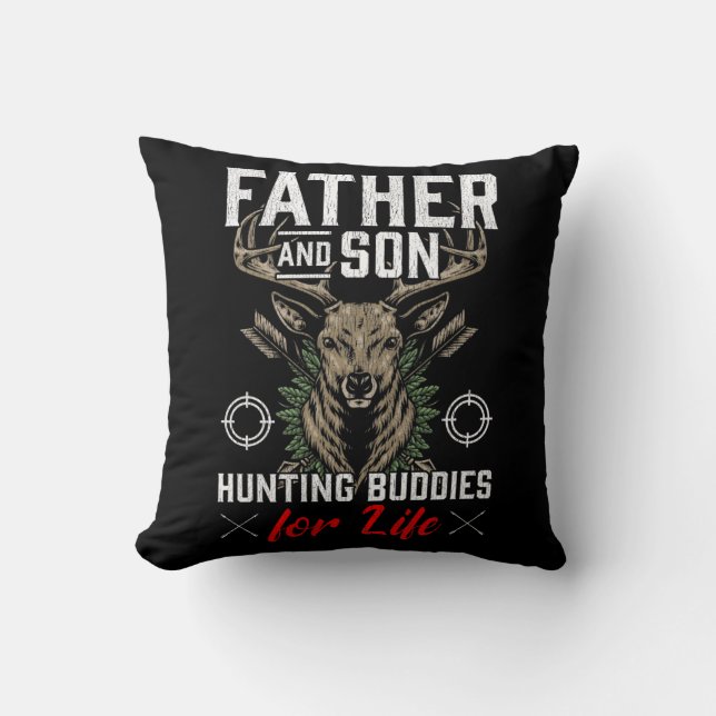 Father and Son Hunting Buddies Life Hunter Family Cushion (Front)