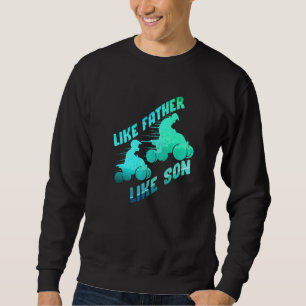 Father And Son Riding Partners For Life Dirt Bike Sweatshirt