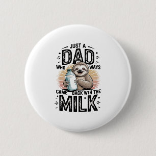father and son with milk  sloth graphic design-01 6 cm round badge