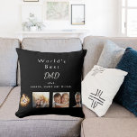 Father best dad black photo collage cushion<br><div class="desc">Make your own unique family photo collage.  Use four,  4 of your favourite photos of your father,  his kids,  family,  friends or pet! With the text: World's Best Dad. Personalise and add your names.
Classic black,  background.  Perfect as a birthday,  Christmas or Father's Day gift.</div>