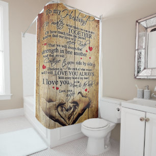 Father Birthday Gift   Letter To My Husband Shower Curtain