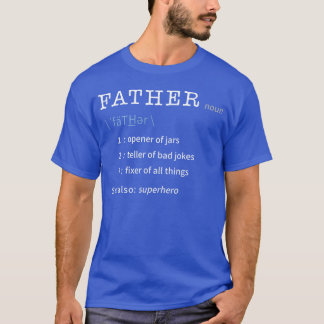 Father Dad Dictionary Fathers Day T-Shirt
