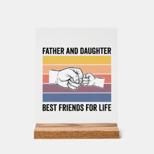 Father Daughter Best Friends for Life Vintage Desi Acrylic Sign