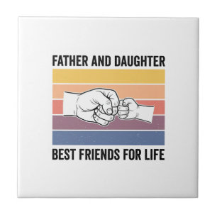 Father Daughter Best Friends for Life Vintage Desi Ceramic Tile