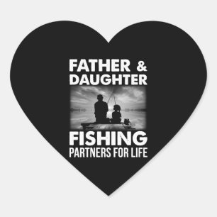 Father _ Daughter Fishing Partners For Life Father Heart Sticker