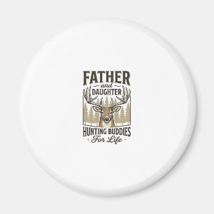 Father Daughter Hunting Buddies Deer Shirt Design_ Magnet