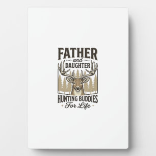 Father Daughter Hunting Buddies Deer Shirt Design_ Plaque