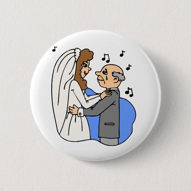 Father Daughter Wedding Reception Song Dance 6 Cm Round Badge (Front)