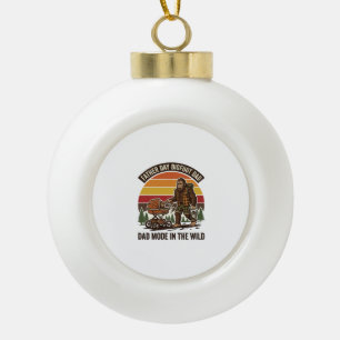 Father Day Bigfoot Dad Shirt Camping Legend Father Ceramic Ball Christmas Ornament