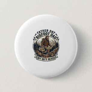 Father Day Bigfoot Dad Shirt Dad Mode In The Wild 6 Cm Round Badge