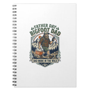 Father Day Bigfoot Dad Shirt Mythical Family Man R Notebook