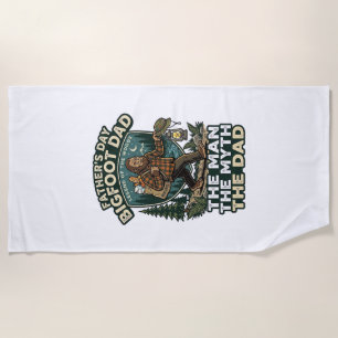Father Day Bigfoot Dad Shirt Strong Quiet Reliable Beach Towel