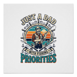 Father Day Fishing Dad Shirt Just A Dad With Fishi Poster