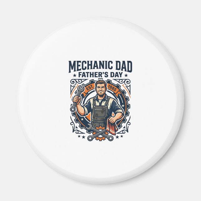 Father Day Mechanic Dad Shirt Funny Working Dad Gi Magnet (Front)
