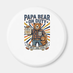 Father Day Papa Bear On Duty Shirt Funny Animal Da Magnet