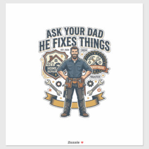 Father Day Repair Dad Shirt Ask Your Dad He Fixes 