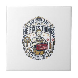 Father Day Repair Dad Shirt Ask Your Dad He Fixes Ceramic Tile