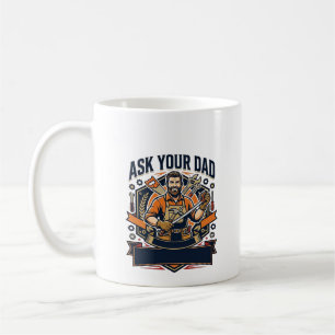 Father Day Repair Dad Shirt Ask Your Dad He Fixes  Coffee Mug