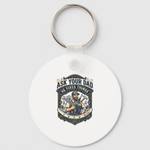 Father Day Repair Dad Shirt Ask Your Dad He Fixes  Key Ring