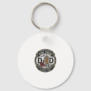Father Day Repair Dad Shirt Ask Your Dad He Fixes  Key Ring