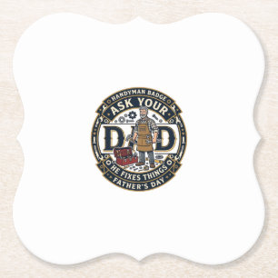 Father Day Repair Dad Shirt Ask Your Dad He Fixes  Paper Coaster