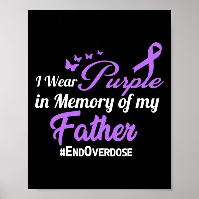 Father Drug Overdose Awareness Memory  Poster (Front)