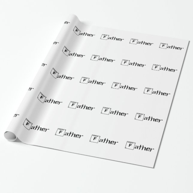 Father...  Father's day gift Wrapping Paper (Unrolled)