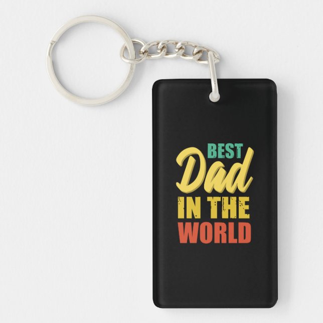Father Gift | Best Dad In The World Key Ring (Front)