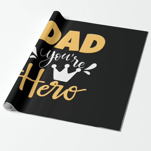 Father Gift Dad You Are Hero Wrapping Paper (Unrolled)