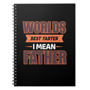 Father Gift I Mean Father Notebook