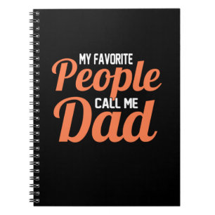 Father Gift My Favourite People Call Me Dad Notebook