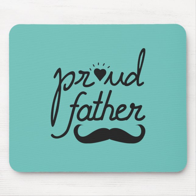 Father Gift Proud Daddy Mouse Pad (Front)