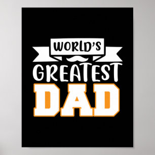 Father Gift World's Greatest Dad Poster