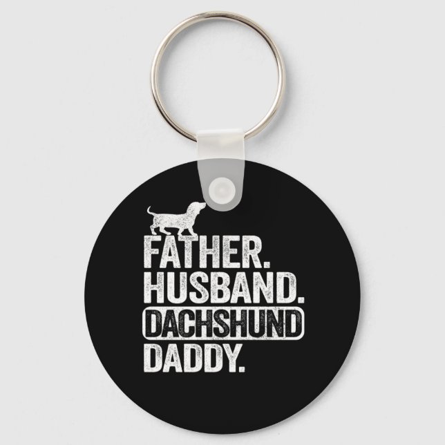 Father Husband Dachshund Daddy Funny Dachshund Key Ring (Front)