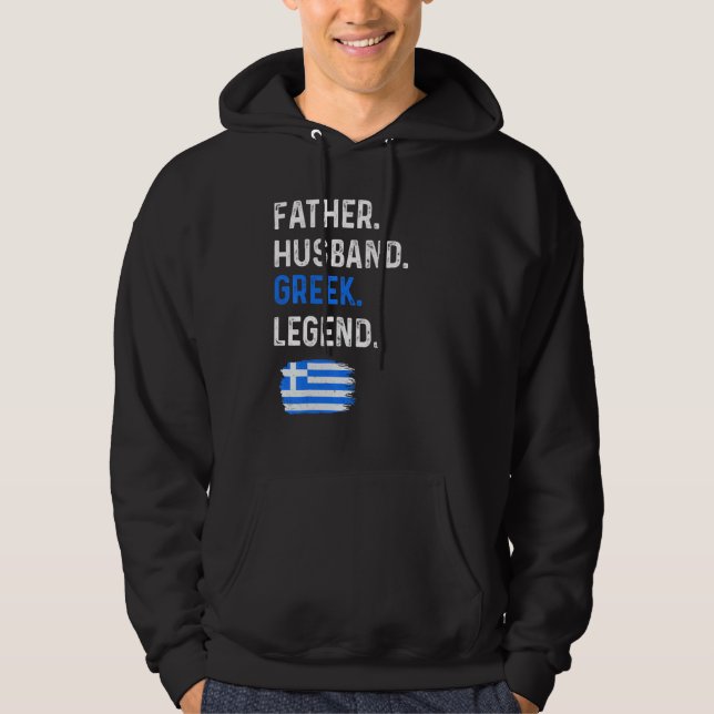 Father Husband Greek Legend Proud Dad Greece Flag Hoodie (Front)