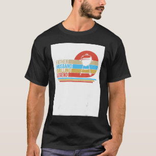 Father Husband Grilling Legend Steak Grill Party G T-Shirt