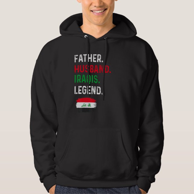 Father Husband Iraqis Legend Proud Dad Iraq Flag Hoodie (Front)