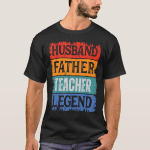 Father Husband TEACHER Legend Proud Dad  Retro Pap T-Shirt