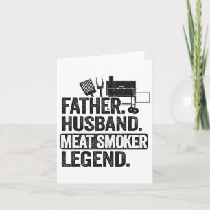 Father Husbynd Meat Smoker Legend Grilling Dad Mea Card