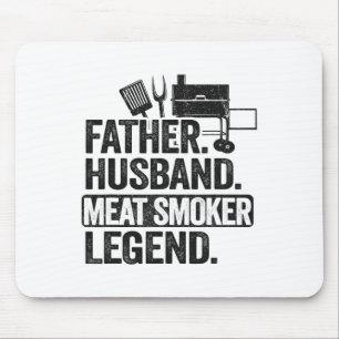 Father Husbynd Meat Smoker Legend Grilling Dad Mea Mouse Pad