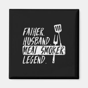 Father Husnd Meat Grill Legend Bbq Rbecue Grill Me Magnet