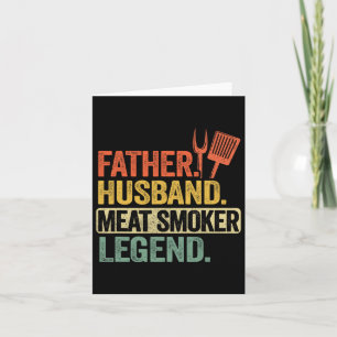 Father Husnd Meat Smoker Legend Grilling Dad Meat Card