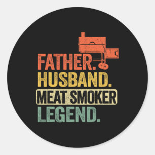 Father Husnd Meat Smoker Legend Grilling Dad Meat Classic Round Sticker