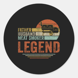 Father Husnd Meat Smoker Legend Grilling Dad Meat  Classic Round Sticker