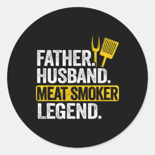 Father Husnd Meat Smoker Legend Grilling Dad Meat Classic Round Sticker