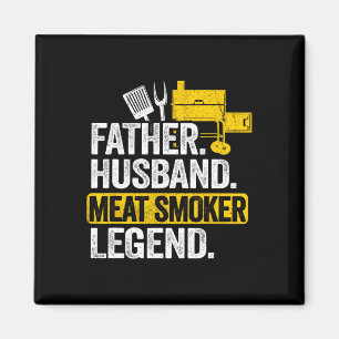 Father Husnd Meat Smoker Legend Grilling Dad Meat Magnet