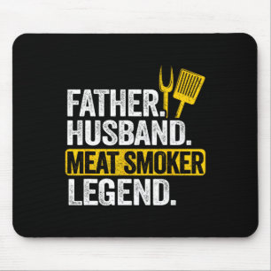 Father Husnd Meat Smoker Legend Grilling Dad Meat Mouse Pad